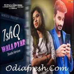 IshQ Wala Pyar Sambalpuri Song Odia Song mp3 Download